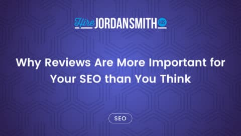 why-reviews-are-more-important-for-your-seo-than-you-think