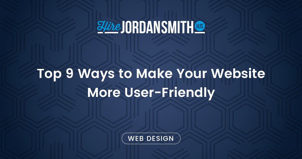 top-9-ways-to-make-your-website-more-user-friendly