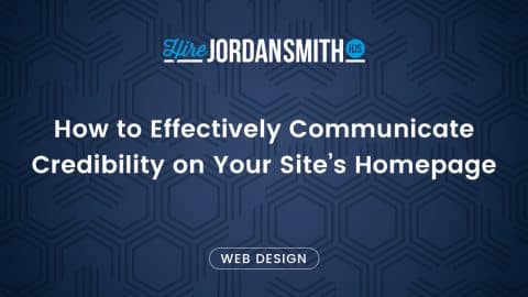 How-to-Effectively-Communicate-Credibility-on-Your-Sites-Homepage